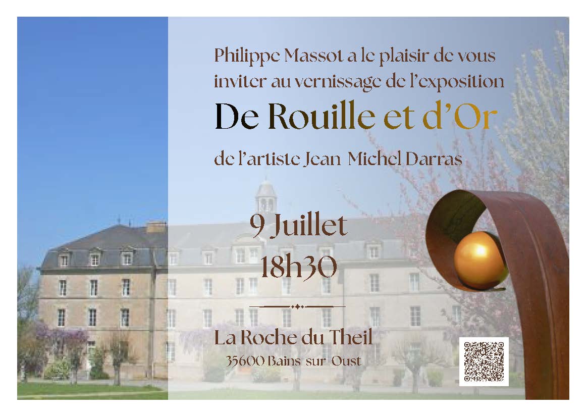 Exposition "D'or et de Rouille " de Jean Michel Darras